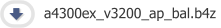 a4300ex_v3200_ap_bal.b4z