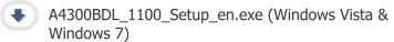 A4300BDL_1100_Setup_en.exe (Windows Vista &  Windows 7)